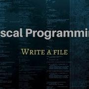 Pascal Write A File
