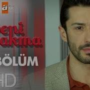 Beni Bırakma 84 Bölüm