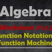 1 1 2 Function Notation Function Machines