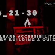 Learn Accessibility By Building A Quiz Solutions Step 21 30 FreeCodeCamp