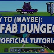 NOT Official Dungeon Prefab Tutorial Maybe This Help Someone