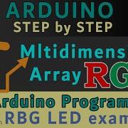 Lesson 58 Multidimensional Array And Example With RGB LED RJT494