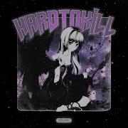 Hard To Kill