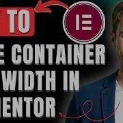How To Make Container Full Width In Elementor Easily 2026