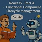 ReactJS Part 4 Functional Component Lifecycle Management