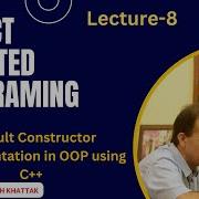 Object Oriented In Urdu Hindi L 8 Implementation Of Default Constructor Using C
