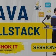 Java Fullstack 6 00 PM IST By Mr Shekher Session 01 Ashok IT