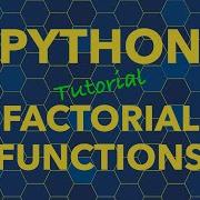 Python Puzzlers Series Create Function To Find Factorial