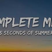 5 Seconds Of Summer COMPLETE MESS Lyrics