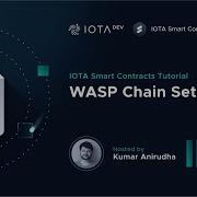 IOTA Smart Contracts Tutorial WASP Chain Setup