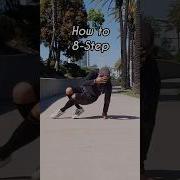 B Boy Tutorial How To 8 Step Shorts Bboy Tutorial Breakdance