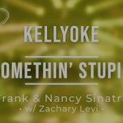 Kellyoke Something Stupid With Zachary Levi Frank Nancy Sinatra