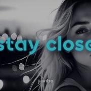 DJ Roody Skye Stay Close