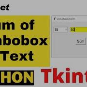 Tkinter Adding Combobox Selection And Text Widget Value And Displaying The Sum In A Label