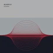 BLNDFLD Down EP