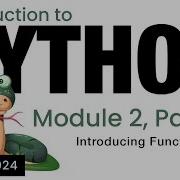 Python Module 2 Python Functions Fall 2024