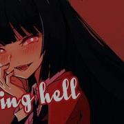 Nightcore Living Hell Lyrics