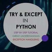 Try Except Exception Handling In Python
