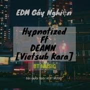 Hypnotized DEAMN Vietsub Kara BT MUSIC