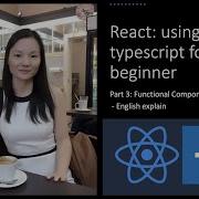 React Using Typescript Functional Component English Explain