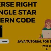 Reverse Right Triangle Star Pattern Program In Java Java Tutorial For Beginners Part 17 B