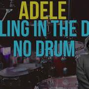 Adele Rolling In The Deep No Drum DRUMLESS Hq