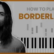 Borderline Tame Impala PIANO TUTORIAL Part 1