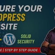 Secure Your WordPress Website Solid Security Plugin Setup Step By Step Guide 2025