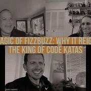 The Magic Of FizzBuzz Why It Reigns As The King Of Code Katas With Steve Kuo