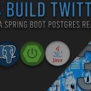 Lets Build Twitter From The Ground Up Episode 33 Java Spring Boot PostgreSQL And React