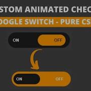 Pure Css Custom Checkbox Design CSS Toggle Switch