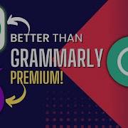 Не покупайте Grammarly Premium используйте вместо этого это