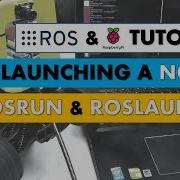 How To Build And Launch A NODE In ROS Tutorial 1 Ros And Raspberry Pi