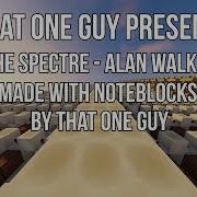 The Spectre Alan Walker Made With Note Blocks Minecraft Lyrics