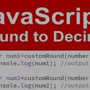 JavaScript Round To Custom Decimal