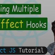 Multiple UseEffect Hook In React Component React JS Tutorial