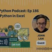 Exploring Python In Excel Real Python Podcast 186