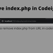 How To Remove Index Php From URL Using Htaccess File In Codeigniter