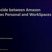 Deciding Between Amazon WorkSpaces Desktop Options Amazon Web Services Amazon Web Services