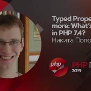 Typed Properties And More What S Coming In PHP 7 4 Nikita Popov JetBrains