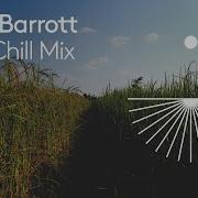 Ibiza Chill Mix By Mark Barrott 1 Hour Downtempo Chill Ambient