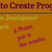 Program Development Life Cycle How To Create Program