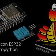 Manejando El DHT11 Con ESP32 En Micropython