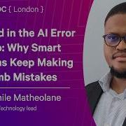 Trapped In The AI Error Loop Why Smart Systems Keep Making Dumb Mistakes Omphile Matheolane