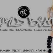 Tommy Trash Feat JHart Wake The Giant Original Mix
