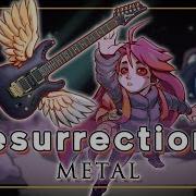 Resurrections OST But It S Metal Af Celeste Chapter 2