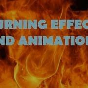 How To Create Burning Effect And Animation