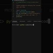 Display The Current Date And Time In Python Program