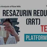 Resazurin Reduction Test RRT Keeping Quality Test Of Raw Milk
