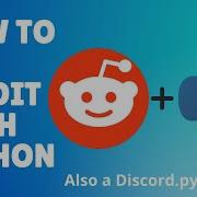 How To Get Data From Reddit With Python Praw Tutorial Meme Command In A Discord Bot